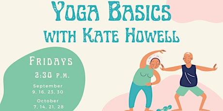 Yoga Basics with Kate Howell