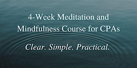 4-Week Meditation and Mindfulness Course for CPAs