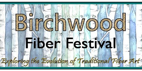 Birchwood Fiber Festival