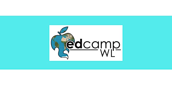 EdCampWL 2017