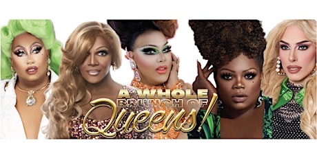 A Whole Brunch of Queens