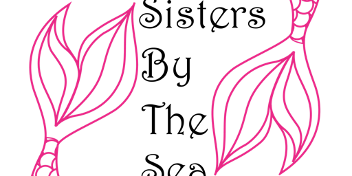 Sisters By The Sea 2023