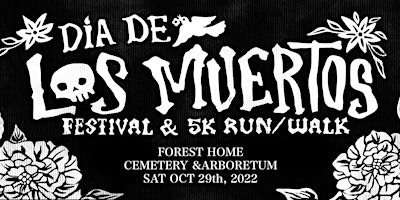 Dia de los Muertos Festival & 5K Run Walk