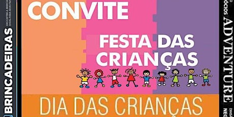 Imagem principal do evento : Organização Ação Comemoração Confraternização Evento Festa Dia Crianças :