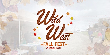 Wild West Fall Fest at Circle C Ranch!