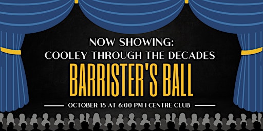 Now Showing: Cooley Through the Decades Barrister's Ball 2022
