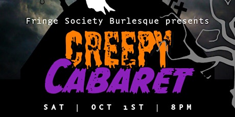 Fringe Society Burlesque presents: Creepy Cabaret!