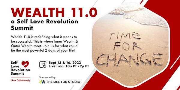 Wealth 11.0 - A Self Love Revolution Summit