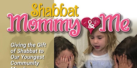 Shabbat Mommy & Me