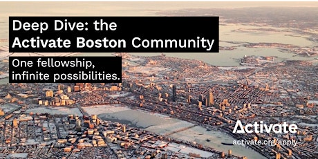 Deep Dive: The Activate Boston Community