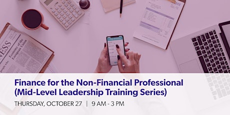 Finance for the Non-Financial Professional (Mid-Level Leadership Series)