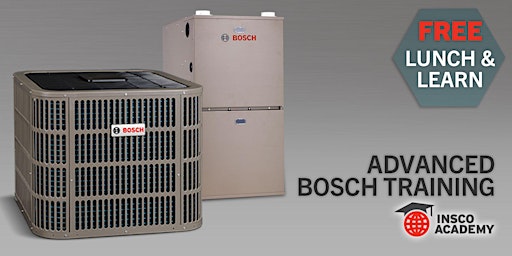 Bosch Advanced Training Lunch And Learn