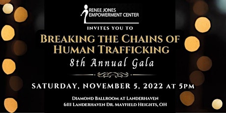 RJEC Breaking the Chains of Human Trafficking 8th Annual Gala primary image