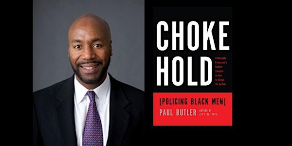 Policing Black Men: A Conversation with Paul Butler