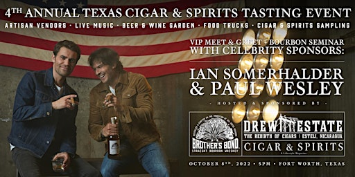 4th Annual Texas Cigar and Spirits Tasting