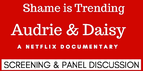 Primaire afbeelding van Audrie & Daisy Screening and Panel Discussion