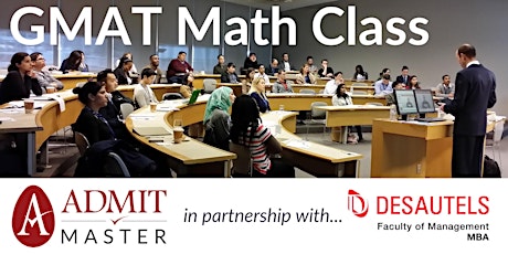 Free GMAT Math Refresher Class at McGill (Montreal) primary image