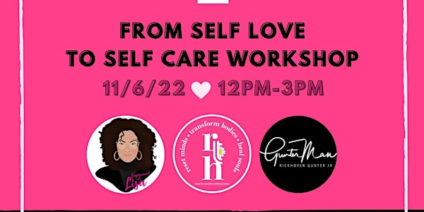 From Self Love To Self Care Workshop