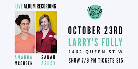 Sarah Ashby & Amanda McQueen LIVE COMEDY Album Recording- Late Show!