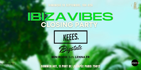 Image principale de IBIZA VIBES PARTY BOAT x SUMMER ACT closing w/ KEEES