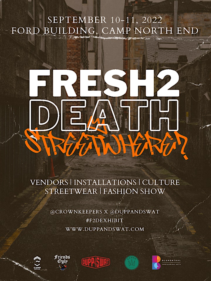 FRESH2DEATH: STREETWHERE (#F2DEXHIBIT) image
