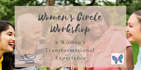 Women's Circle Workshop - A Women's Transformational Experience
