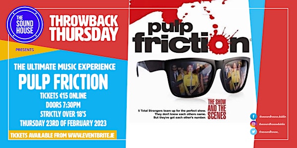 Throwback Thursday featuring Pulp Friction