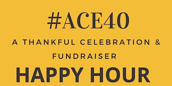 Nichelle M Wilson & Happy Mama Happy Mini, Inc. Presents #ACE40 Fundraiser