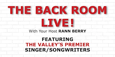 "THE BACK ROOM LIVE " With RANN BERRY and GUESTS