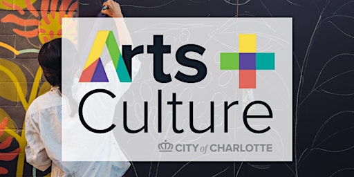 Arts and Culture Plan VIRTUAL Workshop: Business & Philanthropic Community