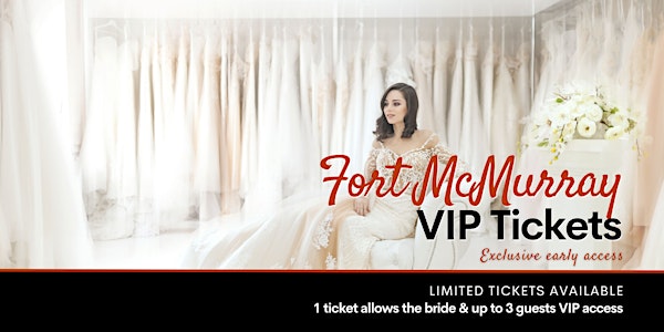 Fort McMurray Pop Up Wedding Dress Sale VIP Early Access