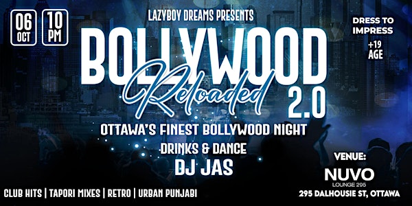 Bollywood Reloaded 2.0- Ottawa's Finest Bollywood Night