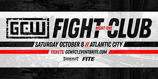 GCW Presents "Fight Club Weekend Night 1"
