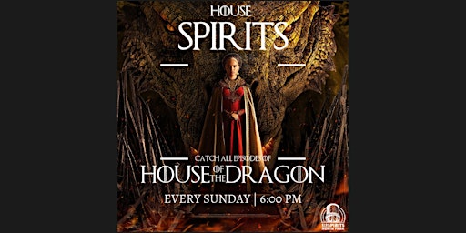 Game Of Thrones Watch Party - House of the Dragons in North Park