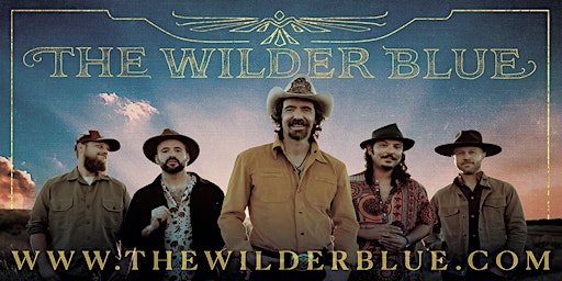 The Wilder Blue - Texas’ Best New Americana - Live at Cactus Theater!