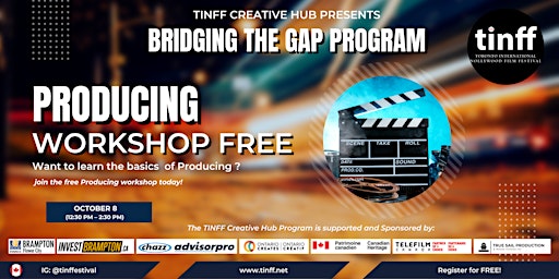 TINFF BRIDGING THE GAP : PRODUCING WORKSHOP