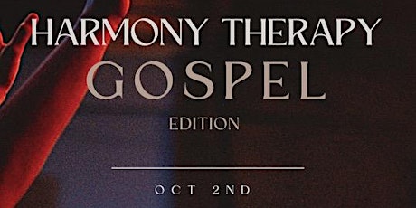 Harmony Therapy "Gospel Edition"