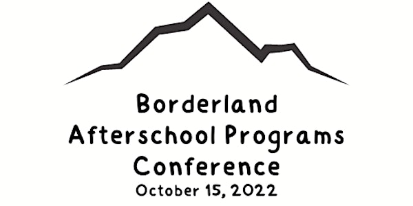 Borderland After School Programs Conference