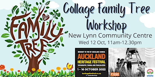 AKL Heritage Festival 2022: Collage Family Tree Taonga!