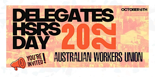 AWU Victoria Delegate's & HSRS Conference 2022