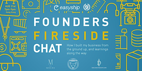 Founders Fireside Chat - How I Built My Business From The Ground Up