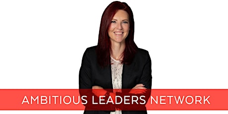 Ambitious Leaders Network Melbourne Online – Rosie Wilson