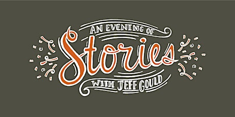 An Evening of Stories with Jeff Gould