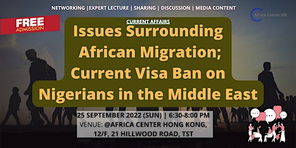 Issues Surrounding  African Migration; Visa Bans on Nigerians