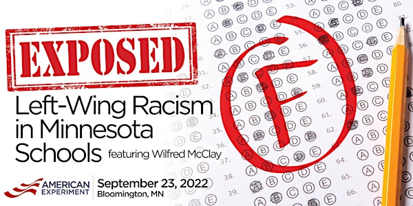EXPOSED: Left-Wing Racism in Minnesota Schools