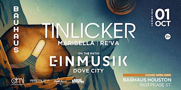 TINLICKER /  Einmusik @ Bauhaus