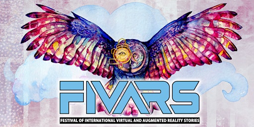 Image principale de FIVARS 2017 - Festival of Intl Virtual Reality & Augmented Reality Stories