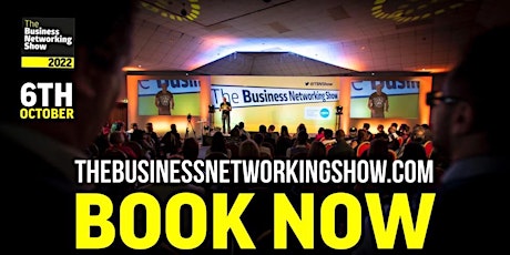 The Business Networking Show (TBNS) 2022 primary image