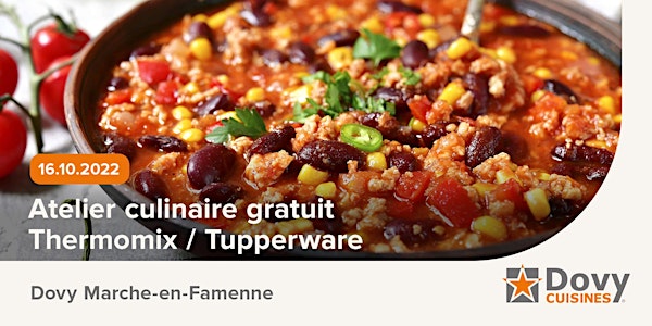 Atelier culinaire Thermomix / Tupperware le 16/10 - Dovy Marche