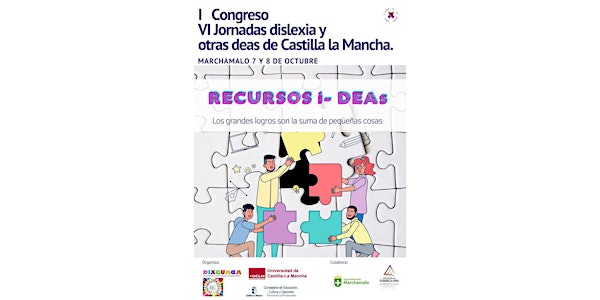 VI JORNADAS Y I CONGRESO REGIONAL DE CLM DE DISLEXIA Y OTRAS DEA